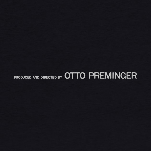 Otto Preminger | Anatomy of a Murder by BirdDesign